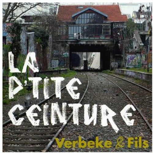 Verbeke & Fils - La P'Tite Ceinture