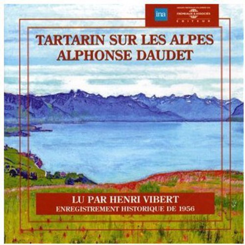 Alphonse Daudet / Henri Vibert - Tartarin Sur Les Alpes
