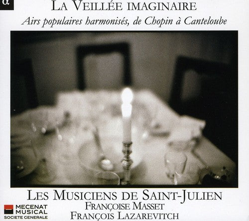 Les Musiciens de Saint-Julien - Veillee Imaginaire