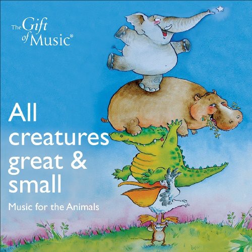 All Creatures Great & Small/ Various - All Creatures Great & Small / Various