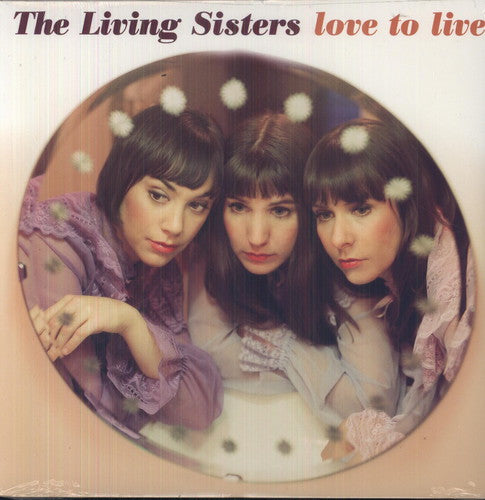 Living Sisters - Love to Live