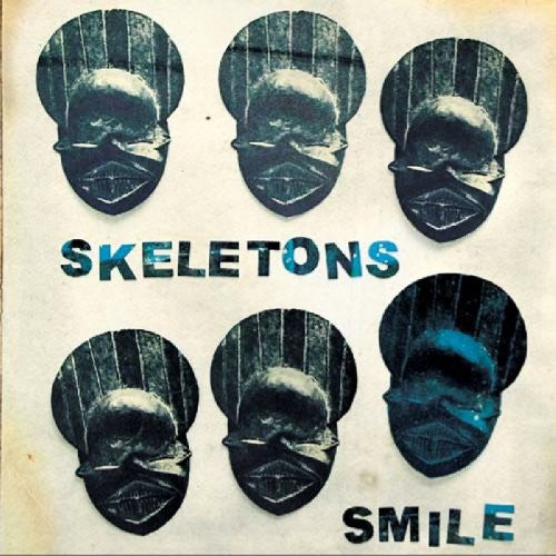 Skeletons - Smile