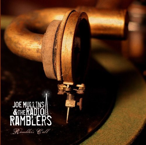 Joe Mullins Radio Ramblers - Rambler's Call