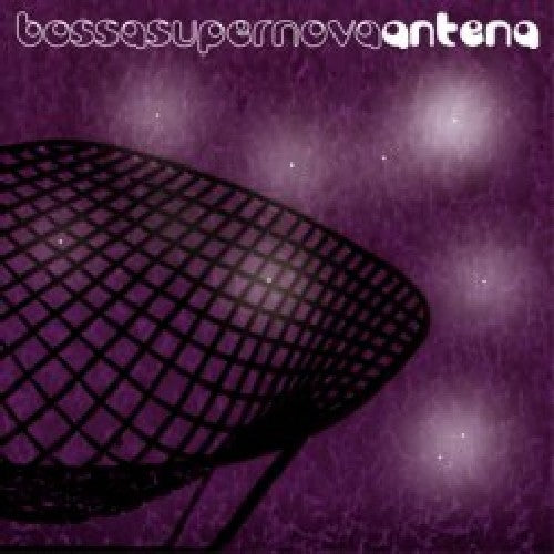 Antena - Bossa Super Nova