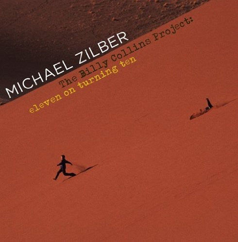 Michael Zilber - Billy Collins Project: Eleven on Turning Ten