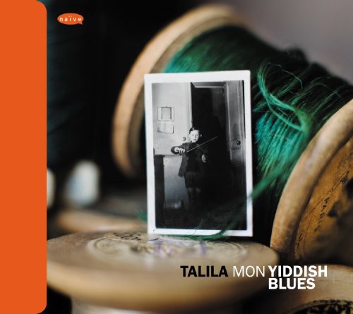 Talila/ Teddy Lasry - Mon Yiddish Blues