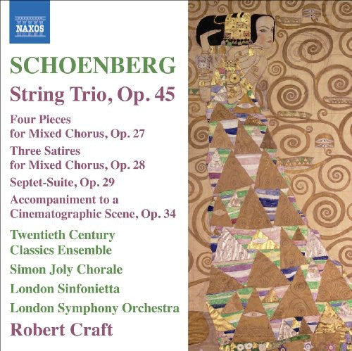 Schoenberg/ O'Neil/ Lsf/ Lso/ Craft - String Trio / Four Pieces of Mixed Chorus