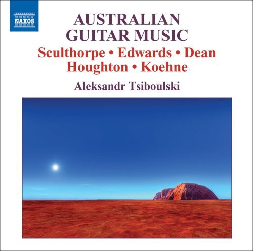 Sculthorpe/ Tsiboulski - Australian Guitar Music