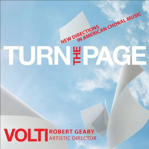 Volti/ Geary - Turn the Page: New Directions in American Choral