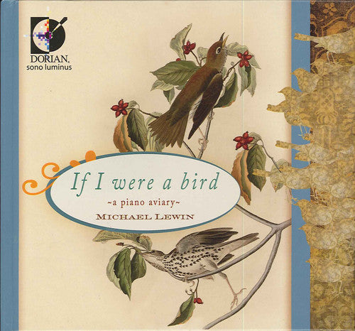 Rameau/ Lewin - If I Were a Bird: A Piano Aviary