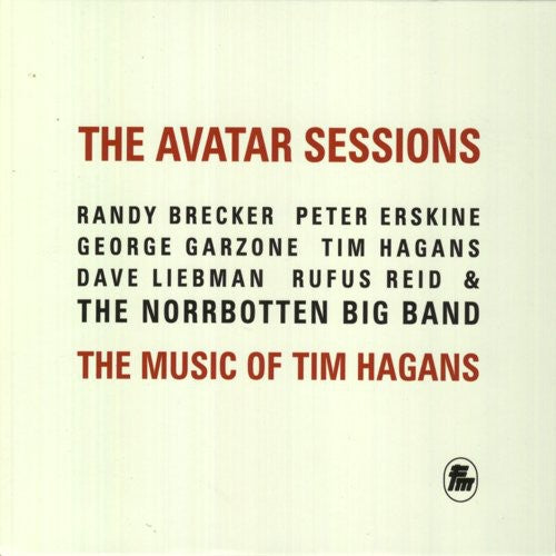 Norrbotten Big Band - The Avatar Sessions: The Music Of Tim Hagans