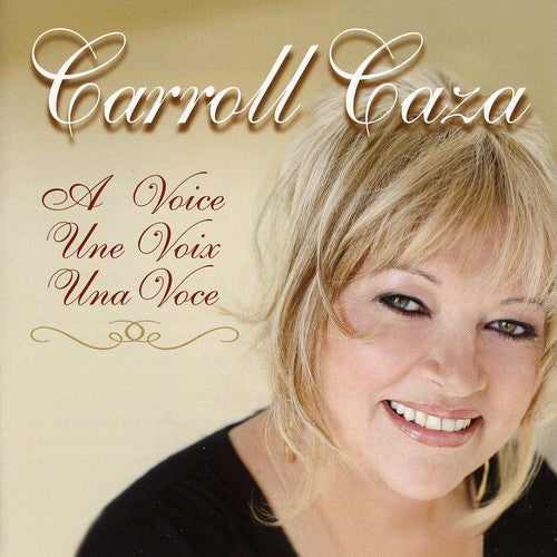 Carroll Caza - Voice Un Voix Una Voice