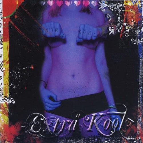 Extra Kool - Chronicles Of An American Waster [Even's Dead]