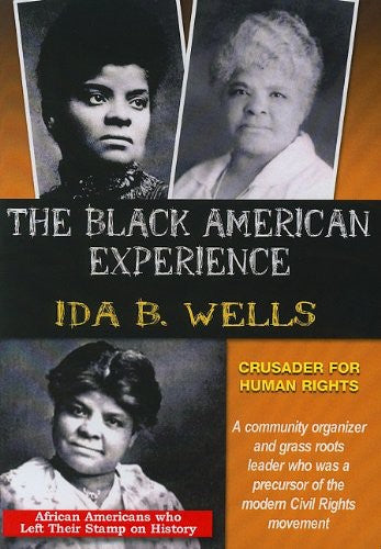 Ida B. Crusader For Human Rights