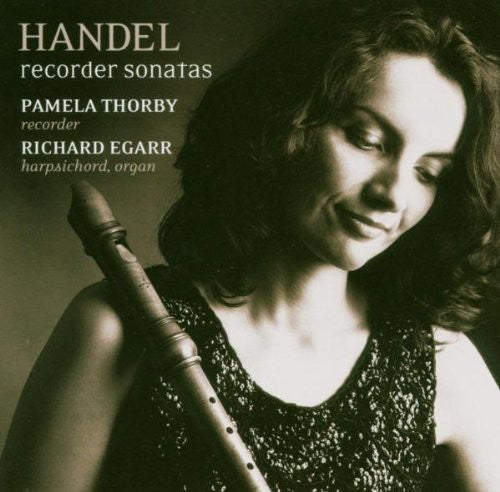 Pamela Thorby - Handel Recorder Sonatas