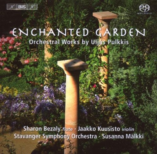 Pulkkis/ Kuusisto/ Stavanger Sym/ Malkki - Enchanted Garden