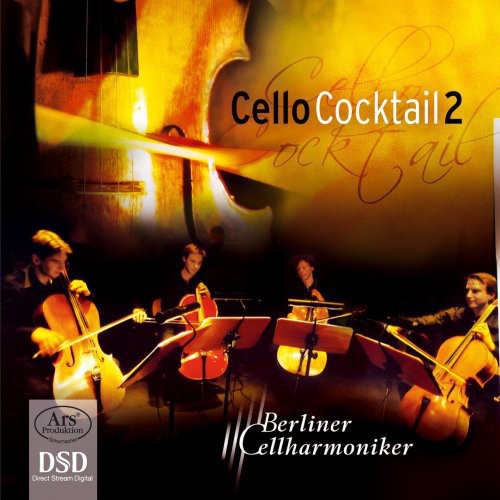 Arlen/ Brodszky/ Berlin Cellharmoniker - Cello Cocktail 2