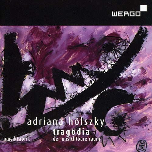 Holszky - Tragodia: Der Unsichtbare Raum