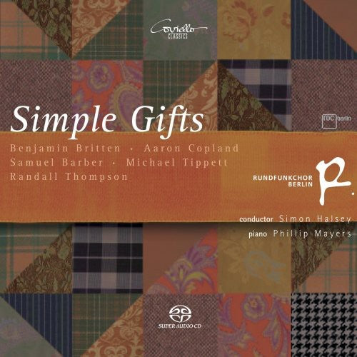 Copland/ Britten/ Tippett/ Barber/ Thompson - Simple Gifts
