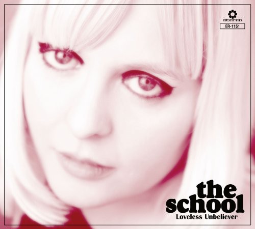 The School - Loveless Unbeliever