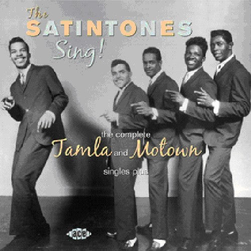 Satintones - Sing: Complete Tamla & Motow Singles