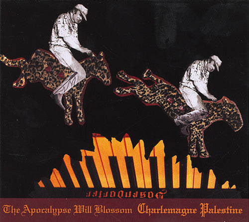 Charlemagne Palestine - The Apocalypse Will Blossom