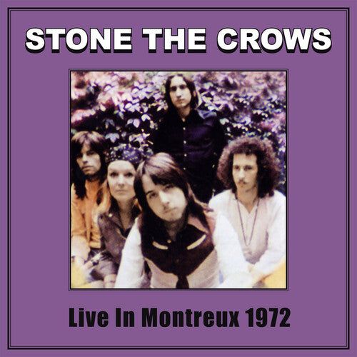 Stone the Crows - Live in Montreux 1972