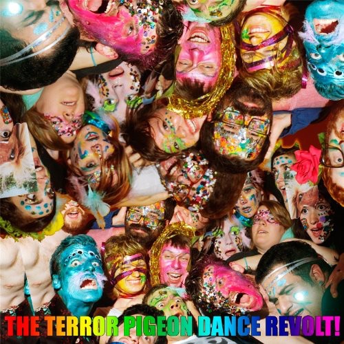 Terror Pigeon Dance Revolt - I Love You. I Love You and I'm In Love With You. Have An Awe