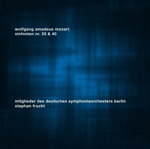 Mozart/ Frucht/ Berlin Mitglieder Sym Orch - Mozart: Sinfonien NR. 25 & 40