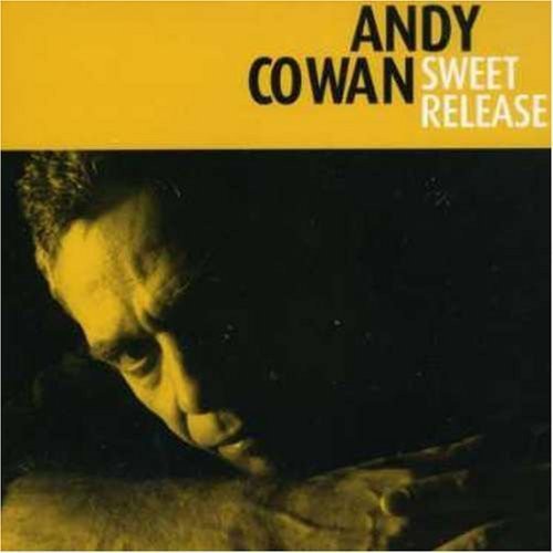 Andy Cowan - Sweet Release/A Tale of Two Cities