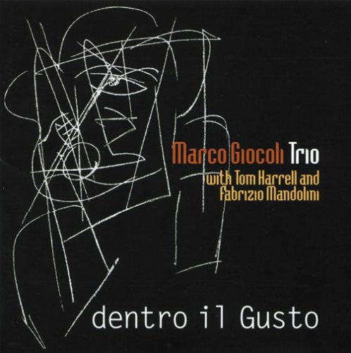 Marco Giocoli Trio - Giocoli, Marco Trio : Dentro Il Gusto