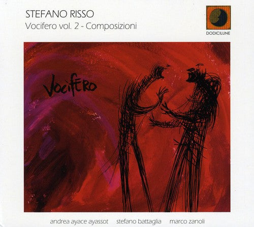 Stefano Risso - Vocifero 2