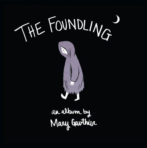 Mary Gauthier - Foundling