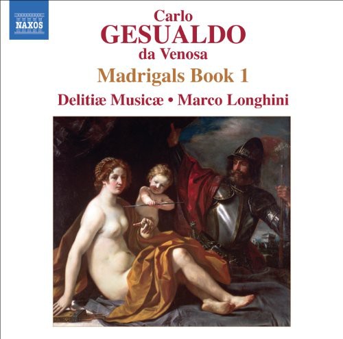 Gesualdo/ Delitiae Musicare/ Longhini - Madrigals Book 1