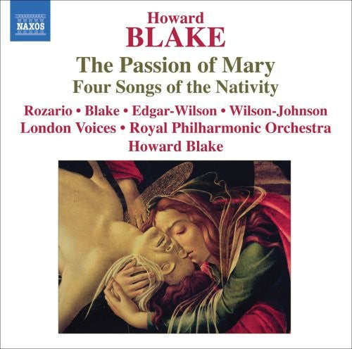 Blake/ London Voices/ Rpo/ Blake - Passion of Mary / Four Songs of the Nativity