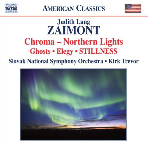 Zaimont/ Marecek/ Slovak Nat'L So/ Trevor - Chroma / Elegy / Stillness / Ghosts