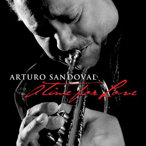 Arturo Sandoval - A Time For Love