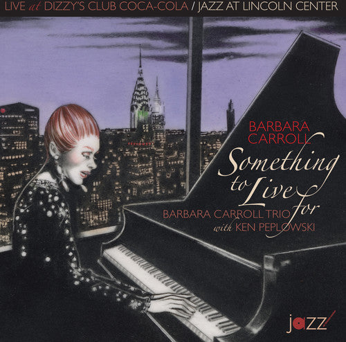 Barbara Carroll - Something to Live for