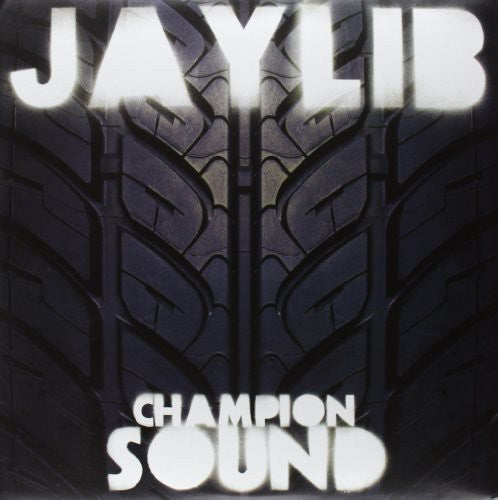 Jaylib - Champion Sound