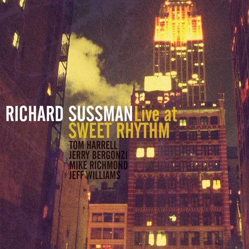 Richard Sussman - Live at Sweet Rhyhm