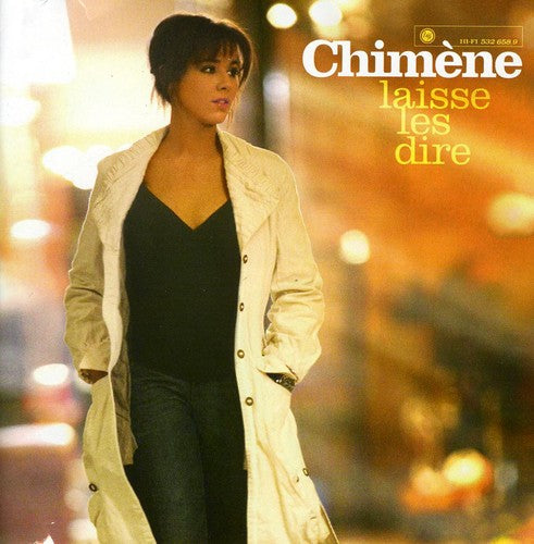 Chimene Badi - Laisse Les Dire