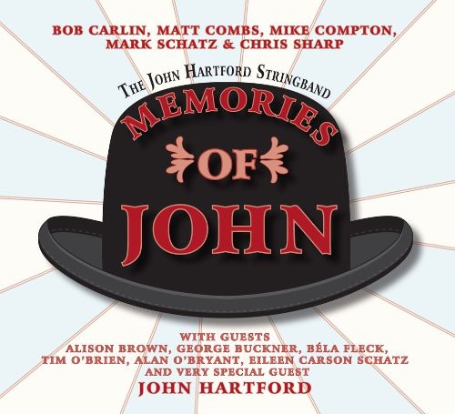 The John Hartford Stringband - Memories of John