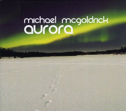 Michael McGoldrick - Aurora