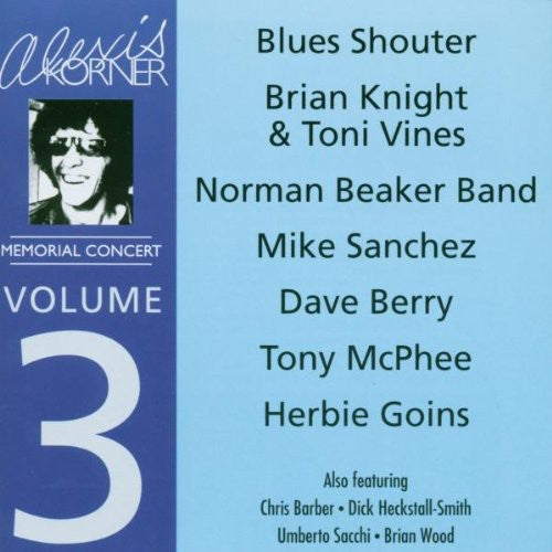 Alexis Korner Memorial Concert 3/ Various - Vol. 3-Alexis Dorner Memorial