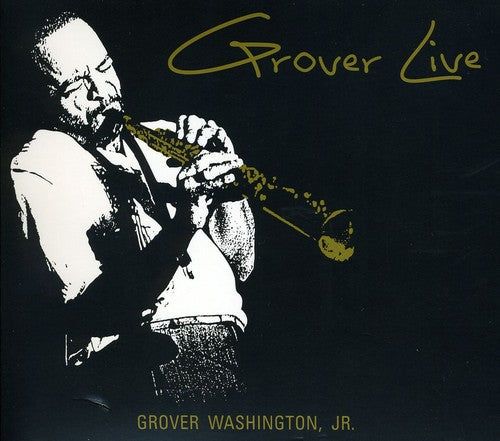 Jr. Washington - Grover Live