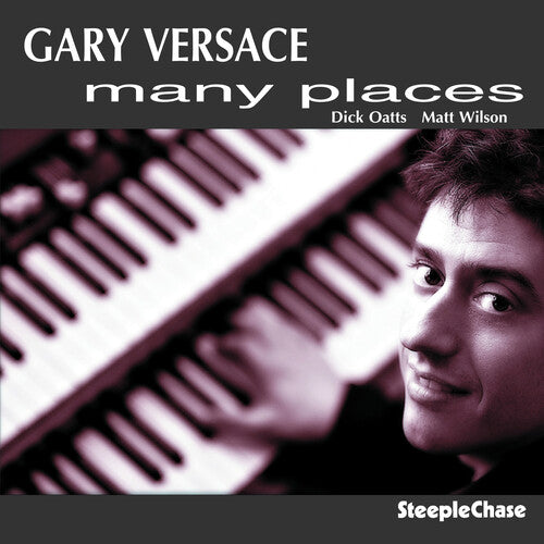Gary Vercase - Many Places