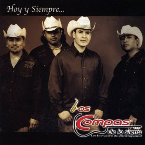 Compas De La Sierra - Hoy y Siempre