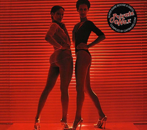 Private Wax: Super Rare Boogie & Disco/ Various - Private Wax: Super Rare Boogie & Disco / Various