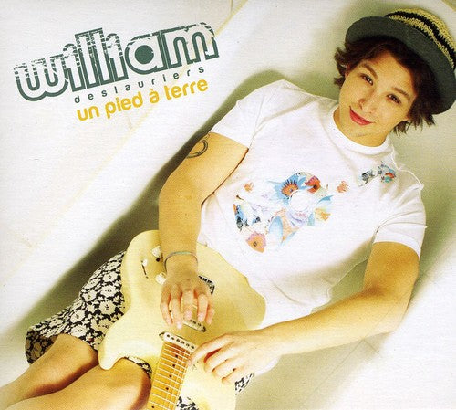 William Deslauriers - Un Pied a Terre