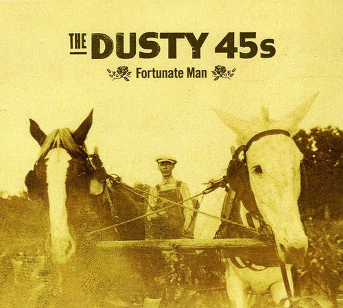 Dusty 45S - Fortunate Man